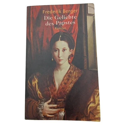 Abbildung von Die Geliebte des Papstes: Roman