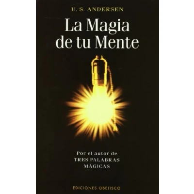 Abbildung von La magia de tu mente (ESPIRITUALIDAD Y VIDA INTERIOR)