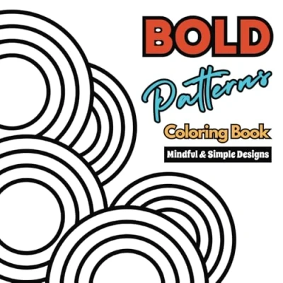 Abbildung von Bold &amp; Easy Patterns: Coloring Book (Big, Bold, Collection)