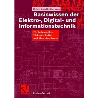 Abbildung von Basiswissen der Elektro Digital und Informationstechnik: Für Informatiker, Elektrotechniker Maschinenbauer (Studium Technik) (German Edition)