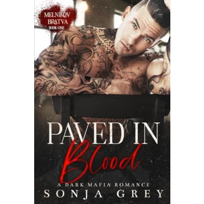 Abbildung von Paved in Blood: A Dark Mafia Romance (Melnikov Bratva, Band 1)