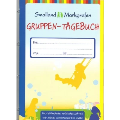 Abbildung von Gruppen Tagebuch: für Kindergärten, Kindertagesstätten und andere Einrichtungen Kinder (Die Praxisreihe Kindergarten Kita)