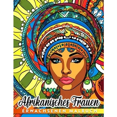 Abbildung von Afrikanisches Frauen Erwachsenen Malbuch: Entspannen Sie sich mit White Elephant Themen Malvorlagen für schwarze Frauen, perfekt Erwachsene und besondere Anlässe. Tolle Geschenkidee!