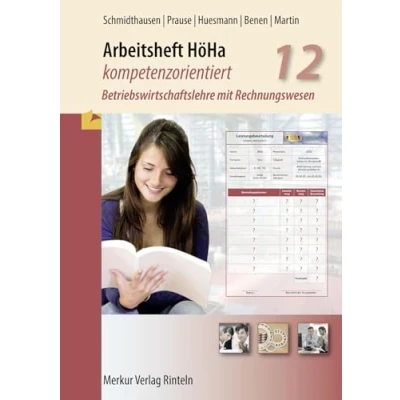 Abbildung von Arbeitsheft HöHa kompetenzorientiert: Betriebswirtschaftslehre mit Rechnungswesen Klasse 12
