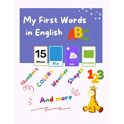 Abbildung von My First Words in English: Numbers, shapes, colors and more, for fun learning