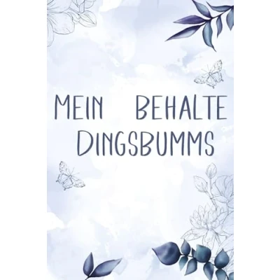 Abbildung von Mein Behalte Dingsbumms: Diskretes Passwort Buch: Login Daten und Passwörter sicher verwalten Handliches offline Buch mit Register zum Organisieren deiner Zugangsdaten