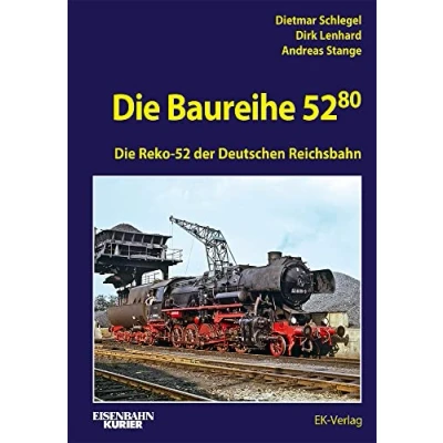 Abbildung von Die Baureihe 52.80 Reko 52 der Deutschen Reichsbahn