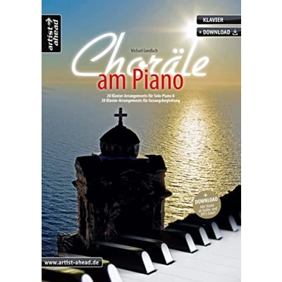 Abbildung von Choräle am Piano: 20 Klavier Arrangements für Solopiano &amp; Gesangsbegleitung (inkl. Download). Spielbuch. Klavierstücke. Kirchenmusik. Klaviernoten.