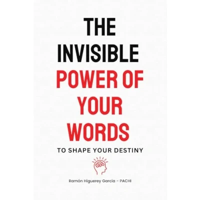 Abbildung von The INVISIBLE POWER OF YOUR WORDS: shape our destiny