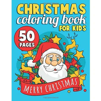 Abbildung von Christmas Coloring Book for Kids: Merry Christmas: A Festive &amp; Fun Holiday Kids with Snowmen, Reindeer, Ornaments, Trees and More! (Christmas Activities Kids, Band 1)