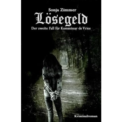 Abbildung von Lösegeld Der zweite Fall für Kommissar de Vries