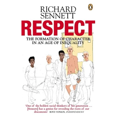 Abbildung von Respect: The Formation of Character in an Age Inequality