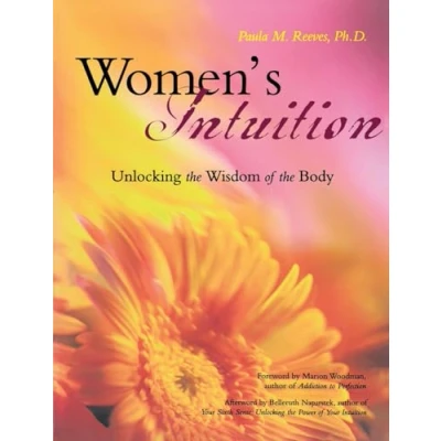 Abbildung von Women&#039;s Intuition: Unlocking the Wisdom of Your Body