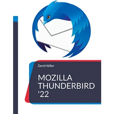 Abbildung von Mozilla Thunderbird &#039;22: ...eine Anleitung für Einsteiger