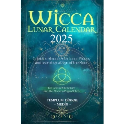 Abbildung von Wicca Lunar Calendar 2025: Grimoire Almanac with Phases and Astrological Sign of the Moon, For Green Witchcraft Modern Pagan Witch