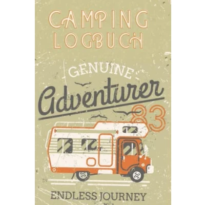 Abbildung von Camping Logbuch Das Reisetagebuch zum selber schreiben Camper für Buch auch perfekt als Wohnmobil Geschenk oder Geschenke ... Tagebuch von Travel Adventures