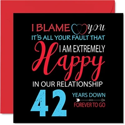 Abbildung von Stuff4 Lustige Karte zum 42. Jahrestag für Ehemann, Ehefrau, Your Fault I&#039;m Extremely Happy 42nd Wedding Anniversary Partner, 145 mm x Grußkarten vierzig Jahrestage