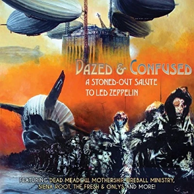 Abbildung von Dazed &amp; Confused A Stoned Out Salute To Led