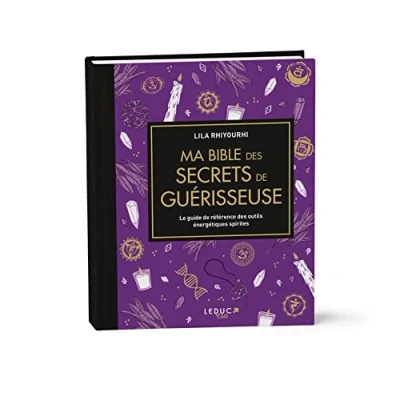 Abbildung von Ma bible des secrets de guérisseuse édition luxe: Le guide référence outils énergétiques spirites