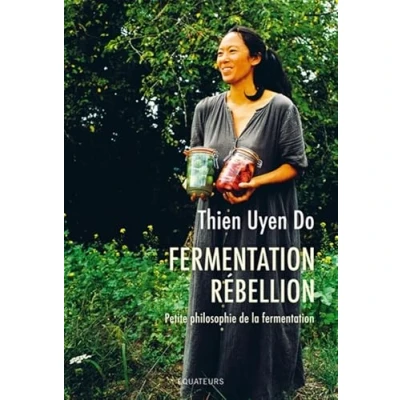 Abbildung von fermentation Rébellion: Petite philosophie de la