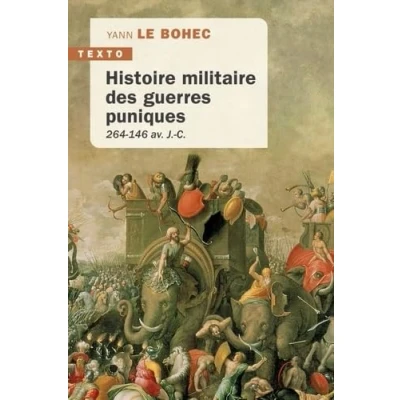 Abbildung von Histoire militaire des guerres puniques: 264 146 av. J. C.