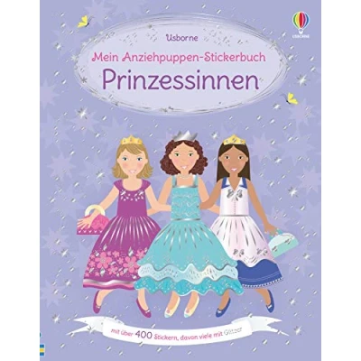 Abbildung von Mein Anziehpuppen Stickerbuch: Prinzessinnen: mit über 400 Stickern, davon viele Glitzer (Meine Stickerbücher)
