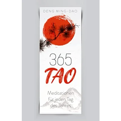 Abbildung von 365 Tao: Meditationen für jeden Tag des Jahres