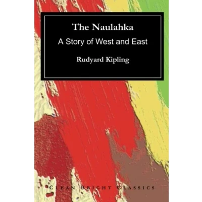 Abbildung von The Naulahka: A Story of West and East
