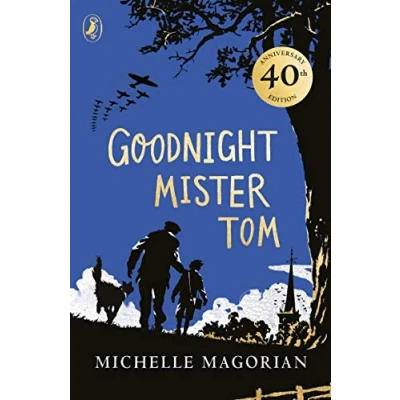 Abbildung von Goodnight Mister Tom: ALA Best Fiction for Young Adults, Notable Childrens Book, IRA/CBC Children&#039;s Choice, Trade Book in the ... Award, International Reading (A Puffin Book)