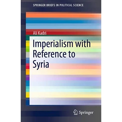 Abbildung von Imperialism with Reference to Syria (SpringerBriefs in Political Science)