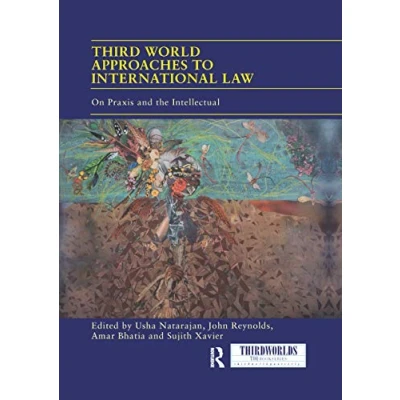 Abbildung von Third World Approaches to International Law: On Praxis and the Intellectual (Thirdworlds)