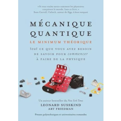 Abbildung von Mécanique quantique : Le minimun théorique Tout ce que vous avez besoin de savoir pour commencer à faire la physique: minimum