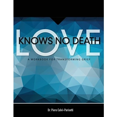 Abbildung von Love Knows No Death: A Guided Workbook for Grief Transformation