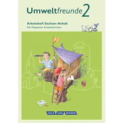 Abbildung von Umweltfreunde Sachsen Anhalt Ausgabe 2016 2. Schuljahr: Arbeitsheft Mit Wegweiser Arbeitstechniken