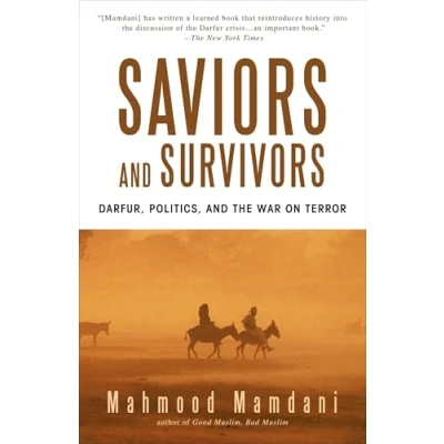 Abbildung von Saviors and Survivors: Darfur, Politics, the War on Terror