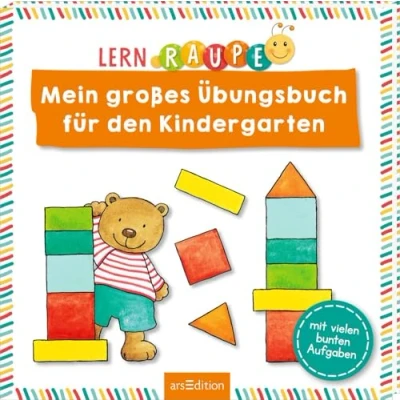Abbildung von Lernraupe Mein großes Übungsbuch für den Kindergarten: Mit vielen bunten Aufgaben Abwechslungsreiche Rätsel Kindergartenkinder