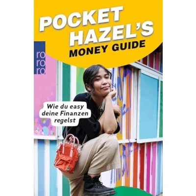 Abbildung von Pocket Hazel&#039;s Money Guide: Wie du easy deine Finanzen regelst
