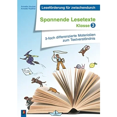 Abbildung von Spannende Lesetexte Klasse 3: 3 fach differenzierte Materialien zum Textverständnis (Leseförderung für zwischendurch)