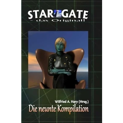 Abbildung von STAR GATE das Original: Die 9. Kompilation: „Die Bände 81 bis 90 der laufenden Serie Original zusammengefasst!“ (STAR Kompilation)