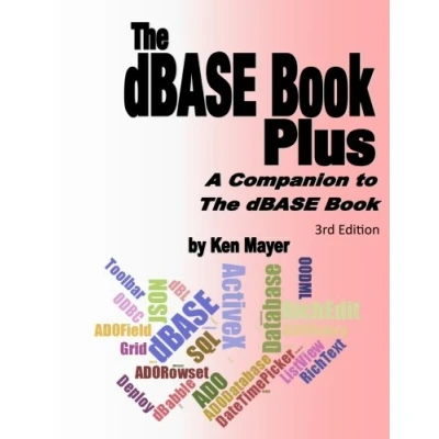 Abbildung von The dBASE Book Plus, 3rd Edition: A Companion to