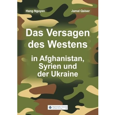 Abbildung von Das Versagen des Westens in Afghanistan, Syrien und der Ukraine