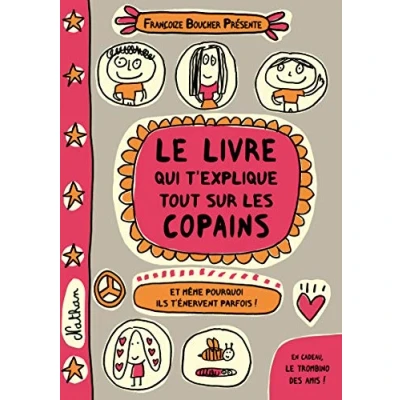 Abbildung von Le livre qui t&#039;explique tout sur les copains