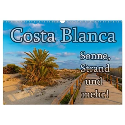 Abbildung von Costa Blanca Sonne, Strand und mehr (Wandkalender 2025 DIN A3 quer), CALVENDO Monatskalender