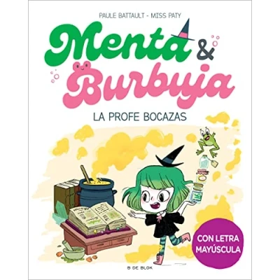 Abbildung von Menta y Burbuja 3 La profe bocazas: Con letra MAYÚSCULA para que niños niñas a partir de 6 años aprendan leer solos (Primeras lecturas, Band 3)
