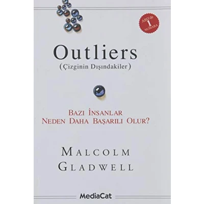 Abbildung von Outliers: Cizginin Disindakiler Bazi Insanlar Neden Daha Basarili Olur: Bazı İnsanlar Başarılı Olur?
