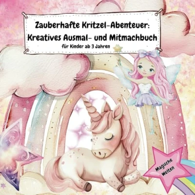 Abbildung von Zauberhafte Kritzel Abenteuer: Kreatives Ausmal und Mitmachbuch für Kinder ab 3 Jahren