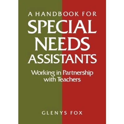 Abbildung von A Handbook for Special Needs Assistants: Working in Partnership with Teachers