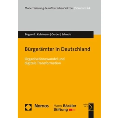 Abbildung von Bürgerämter in Deutschland: Organisationswandel und digitale Transformation (Modernisierung des öffentlichen Sektors (&quot;Gelbe Reihe&quot;))