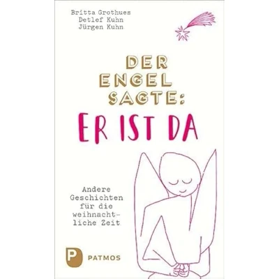 Abbildung von Der Engel sagte: Er ist da: Andere Geschichten für die weihnachtliche Zeit