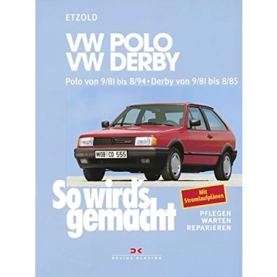 Abbildung von VW Polo 9/81 8/94, Derby 8/85: So wird&#039;s gemacht Band 34 (Print on demand)